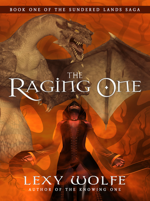 Title details for The Raging One by Lexy Wolfe - Available